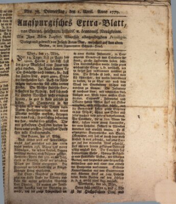 Augsburgische Ordinari Postzeitung von Staats-, gelehrten, historisch- u. ökonomischen Neuigkeiten (Augsburger Postzeitung) Donnerstag 1. April 1779