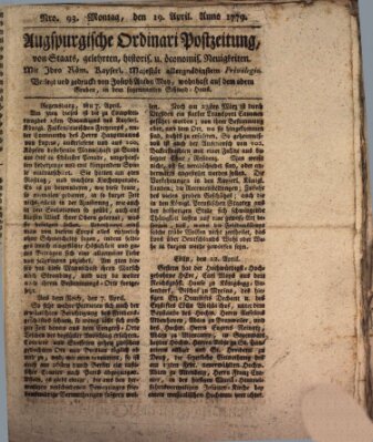 Augsburgische Ordinari Postzeitung von Staats-, gelehrten, historisch- u. ökonomischen Neuigkeiten (Augsburger Postzeitung) Montag 19. April 1779