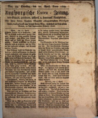 Augsburgische Ordinari Postzeitung von Staats-, gelehrten, historisch- u. ökonomischen Neuigkeiten (Augsburger Postzeitung) Dienstag 20. April 1779