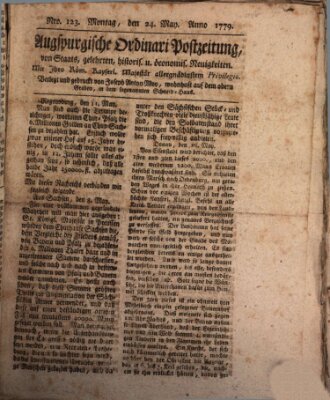 Augsburgische Ordinari Postzeitung von Staats-, gelehrten, historisch- u. ökonomischen Neuigkeiten (Augsburger Postzeitung) Montag 24. Mai 1779