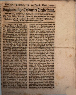 Augsburgische Ordinari Postzeitung von Staats-, gelehrten, historisch- u. ökonomischen Neuigkeiten (Augsburger Postzeitung) Samstag 19. Juni 1779