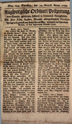 Augsburgische Ordinari Postzeitung von Staats-, gelehrten, historisch- u. ökonomischen Neuigkeiten (Augsburger Postzeitung) Samstag 14. August 1779