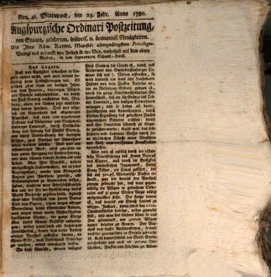 Augsburgische Ordinari Postzeitung von Staats-, gelehrten, historisch- u. ökonomischen Neuigkeiten (Augsburger Postzeitung) Mittwoch 23. Februar 1780