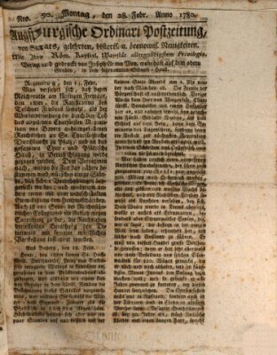 Augsburgische Ordinari Postzeitung von Staats-, gelehrten, historisch- u. ökonomischen Neuigkeiten (Augsburger Postzeitung) Montag 28. Februar 1780