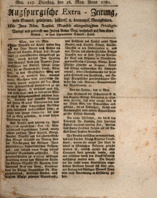 Augsburgische Ordinari Postzeitung von Staats-, gelehrten, historisch- u. ökonomischen Neuigkeiten (Augsburger Postzeitung) Dienstag 16. Mai 1780