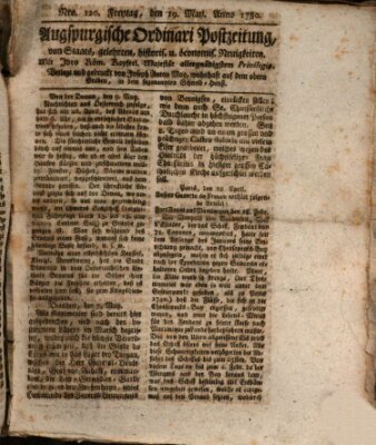 Augsburgische Ordinari Postzeitung von Staats-, gelehrten, historisch- u. ökonomischen Neuigkeiten (Augsburger Postzeitung) Freitag 19. Mai 1780