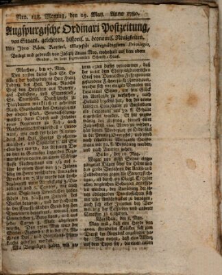 Augsburgische Ordinari Postzeitung von Staats-, gelehrten, historisch- u. ökonomischen Neuigkeiten (Augsburger Postzeitung) Montag 29. Mai 1780