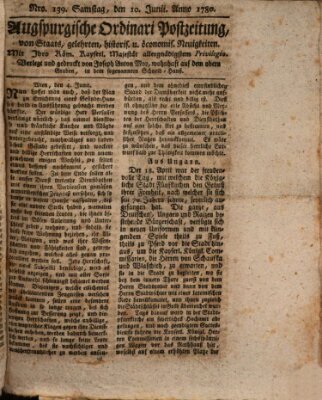 Augsburgische Ordinari Postzeitung von Staats-, gelehrten, historisch- u. ökonomischen Neuigkeiten (Augsburger Postzeitung) Samstag 10. Juni 1780