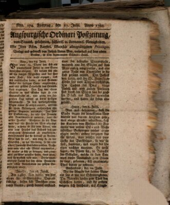 Augsburgische Ordinari Postzeitung von Staats-, gelehrten, historisch- u. ökonomischen Neuigkeiten (Augsburger Postzeitung) Freitag 21. Juli 1780