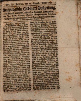 Augsburgische Ordinari Postzeitung von Staats-, gelehrten, historisch- u. ökonomischen Neuigkeiten (Augsburger Postzeitung) Freitag 11. August 1780