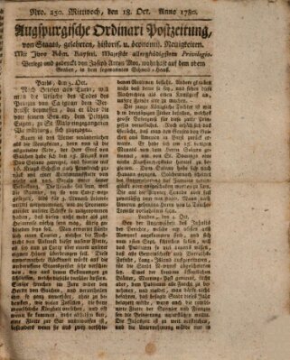 Augsburgische Ordinari Postzeitung von Staats-, gelehrten, historisch- u. ökonomischen Neuigkeiten (Augsburger Postzeitung) Mittwoch 18. Oktober 1780