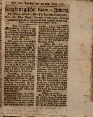 Augsburgische Ordinari Postzeitung von Staats-, gelehrten, historisch- u. ökonomischen Neuigkeiten (Augsburger Postzeitung) Dienstag 31. Oktober 1780