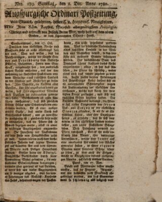 Augsburgische Ordinari Postzeitung von Staats-, gelehrten, historisch- u. ökonomischen Neuigkeiten (Augsburger Postzeitung) Samstag 2. Dezember 1780