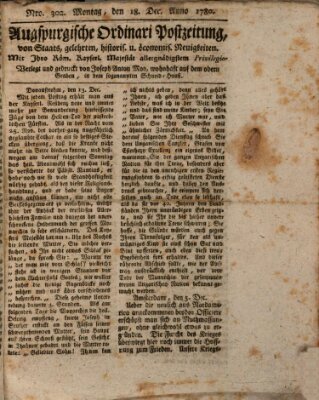 Augsburgische Ordinari Postzeitung von Staats-, gelehrten, historisch- u. ökonomischen Neuigkeiten (Augsburger Postzeitung) Montag 18. Dezember 1780