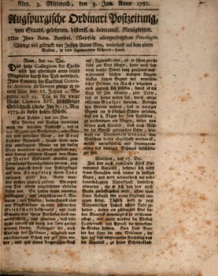 Augsburgische Ordinari Postzeitung von Staats-, gelehrten, historisch- u. ökonomischen Neuigkeiten (Augsburger Postzeitung) Mittwoch 3. Januar 1781