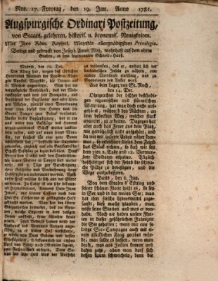 Augsburgische Ordinari Postzeitung von Staats-, gelehrten, historisch- u. ökonomischen Neuigkeiten (Augsburger Postzeitung) Freitag 19. Januar 1781