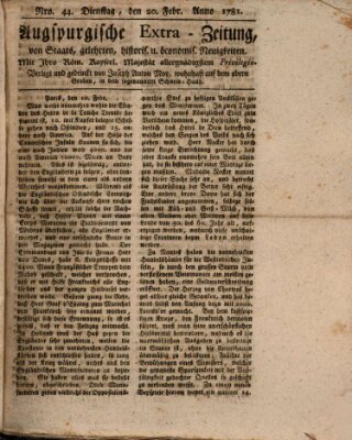 Augsburgische Ordinari Postzeitung von Staats-, gelehrten, historisch- u. ökonomischen Neuigkeiten (Augsburger Postzeitung) Dienstag 20. Februar 1781