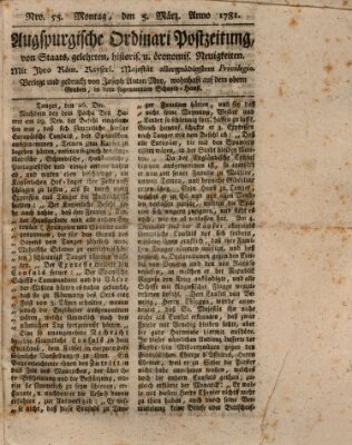 Augsburgische Ordinari Postzeitung von Staats-, gelehrten, historisch- u. ökonomischen Neuigkeiten (Augsburger Postzeitung) Montag 5. März 1781