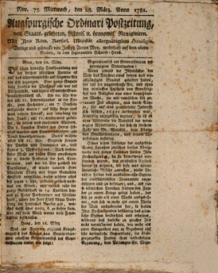 Augsburgische Ordinari Postzeitung von Staats-, gelehrten, historisch- u. ökonomischen Neuigkeiten (Augsburger Postzeitung) Mittwoch 28. März 1781