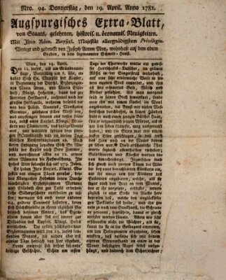 Augsburgische Ordinari Postzeitung von Staats-, gelehrten, historisch- u. ökonomischen Neuigkeiten (Augsburger Postzeitung) Donnerstag 19. April 1781