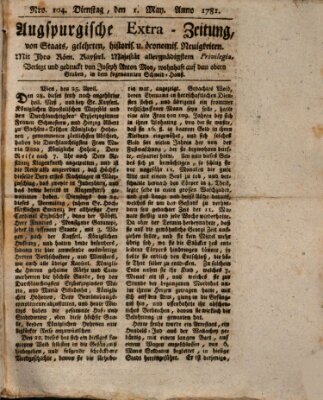 Augsburgische Ordinari Postzeitung von Staats-, gelehrten, historisch- u. ökonomischen Neuigkeiten (Augsburger Postzeitung) Dienstag 1. Mai 1781