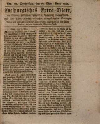 Augsburgische Ordinari Postzeitung von Staats-, gelehrten, historisch- u. ökonomischen Neuigkeiten (Augsburger Postzeitung) Donnerstag 10. Mai 1781