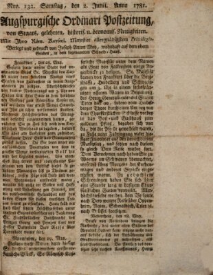 Augsburgische Ordinari Postzeitung von Staats-, gelehrten, historisch- u. ökonomischen Neuigkeiten (Augsburger Postzeitung) Samstag 2. Juni 1781