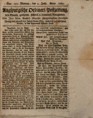 Augsburgische Ordinari Postzeitung von Staats-, gelehrten, historisch- u. ökonomischen Neuigkeiten (Augsburger Postzeitung) Montag 2. Juli 1781