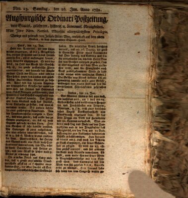 Augsburgische Ordinari Postzeitung von Staats-, gelehrten, historisch- u. ökonomischen Neuigkeiten (Augsburger Postzeitung) Samstag 26. Januar 1782