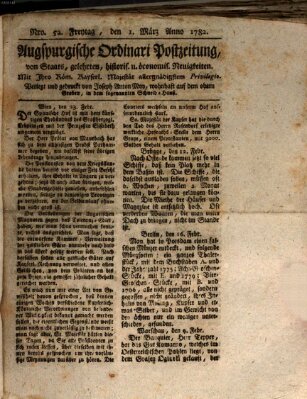 Augsburgische Ordinari Postzeitung von Staats-, gelehrten, historisch- u. ökonomischen Neuigkeiten (Augsburger Postzeitung) Freitag 1. März 1782