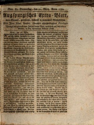 Augsburgische Ordinari Postzeitung von Staats-, gelehrten, historisch- u. ökonomischen Neuigkeiten (Augsburger Postzeitung) Donnerstag 21. März 1782