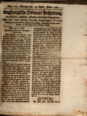 Augsburgische Ordinari Postzeitung von Staats-, gelehrten, historisch- u. ökonomischen Neuigkeiten (Augsburger Postzeitung) Montag 29. April 1782