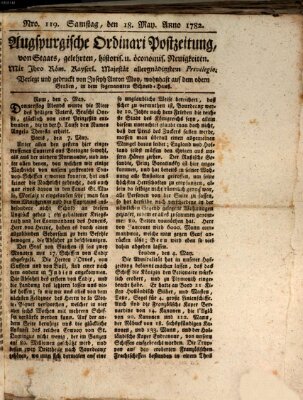 Augsburgische Ordinari Postzeitung von Staats-, gelehrten, historisch- u. ökonomischen Neuigkeiten (Augsburger Postzeitung) Samstag 18. Mai 1782