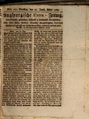 Augsburgische Ordinari Postzeitung von Staats-, gelehrten, historisch- u. ökonomischen Neuigkeiten (Augsburger Postzeitung) Dienstag 25. Juni 1782