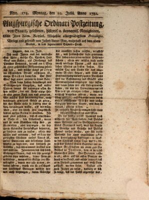 Augsburgische Ordinari Postzeitung von Staats-, gelehrten, historisch- u. ökonomischen Neuigkeiten (Augsburger Postzeitung) Montag 22. Juli 1782