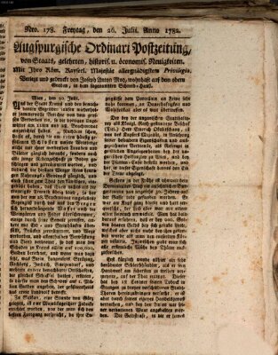 Augsburgische Ordinari Postzeitung von Staats-, gelehrten, historisch- u. ökonomischen Neuigkeiten (Augsburger Postzeitung) Freitag 26. Juli 1782