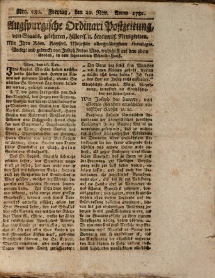 Augsburgische Ordinari Postzeitung von Staats-, gelehrten, historisch- u. ökonomischen Neuigkeiten (Augsburger Postzeitung) Freitag 22. November 1782