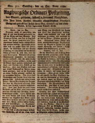 Augsburgische Ordinari Postzeitung von Staats-, gelehrten, historisch- u. ökonomischen Neuigkeiten (Augsburger Postzeitung) Samstag 28. Dezember 1782