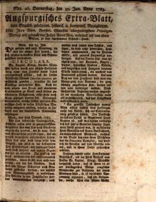 Augsburgische Ordinari Postzeitung von Staats-, gelehrten, historisch- u. ökonomischen Neuigkeiten (Augsburger Postzeitung) Donnerstag 30. Januar 1783