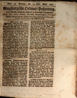 Augsburgische Ordinari Postzeitung von Staats-, gelehrten, historisch- u. ökonomischen Neuigkeiten (Augsburger Postzeitung) Freitag 14. Februar 1783