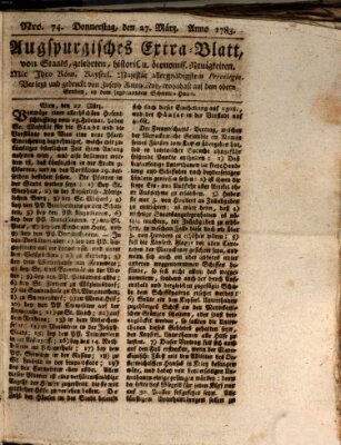 Augsburgische Ordinari Postzeitung von Staats-, gelehrten, historisch- u. ökonomischen Neuigkeiten (Augsburger Postzeitung) Donnerstag 27. März 1783