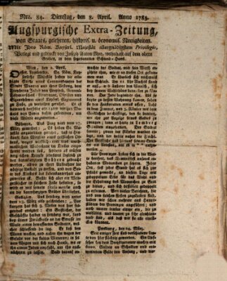 Augsburgische Ordinari Postzeitung von Staats-, gelehrten, historisch- u. ökonomischen Neuigkeiten (Augsburger Postzeitung) Dienstag 8. April 1783