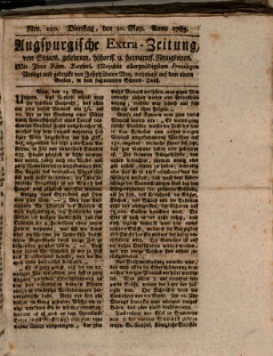 Augsburgische Ordinari Postzeitung von Staats-, gelehrten, historisch- u. ökonomischen Neuigkeiten (Augsburger Postzeitung) Dienstag 20. Mai 1783