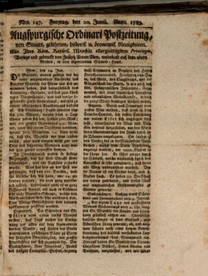 Augsburgische Ordinari Postzeitung von Staats-, gelehrten, historisch- u. ökonomischen Neuigkeiten (Augsburger Postzeitung) Freitag 20. Juni 1783