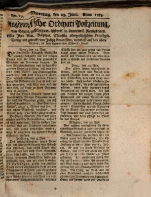 Augsburgische Ordinari Postzeitung von Staats-, gelehrten, historisch- u. ökonomischen Neuigkeiten (Augsburger Postzeitung) Montag 23. Juni 1783