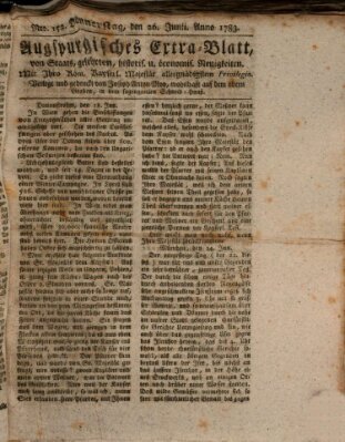 Augsburgische Ordinari Postzeitung von Staats-, gelehrten, historisch- u. ökonomischen Neuigkeiten (Augsburger Postzeitung) Donnerstag 26. Juni 1783