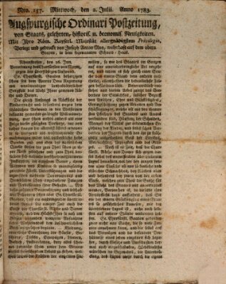 Augsburgische Ordinari Postzeitung von Staats-, gelehrten, historisch- u. ökonomischen Neuigkeiten (Augsburger Postzeitung) Mittwoch 2. Juli 1783