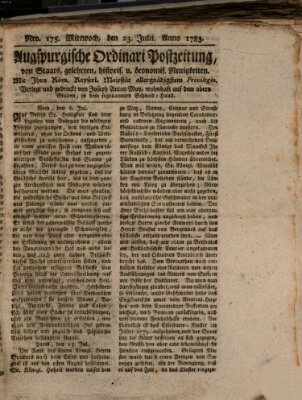 Augsburgische Ordinari Postzeitung von Staats-, gelehrten, historisch- u. ökonomischen Neuigkeiten (Augsburger Postzeitung) Mittwoch 23. Juli 1783