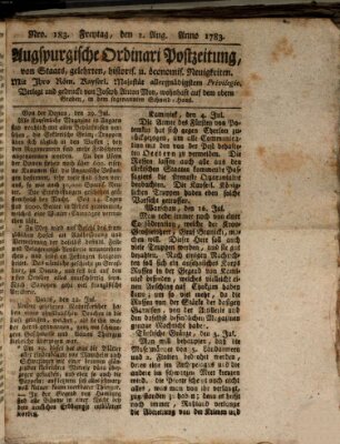 Augsburgische Ordinari Postzeitung von Staats-, gelehrten, historisch- u. ökonomischen Neuigkeiten (Augsburger Postzeitung) Freitag 1. August 1783