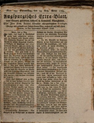 Augsburgische Ordinari Postzeitung von Staats-, gelehrten, historisch- u. ökonomischen Neuigkeiten (Augsburger Postzeitung) Donnerstag 14. August 1783